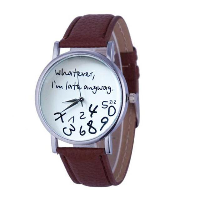 Watches - I Am Late Anyway Wrist Watch